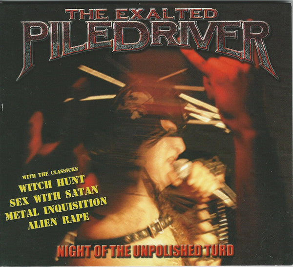 The Exalted Piledriver : Night Of The Unpolished Turd (CD, Album)