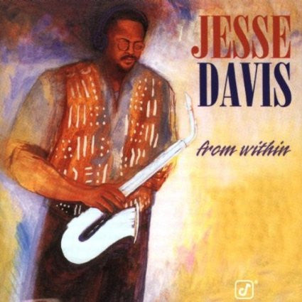 Jesse Davis (3) : From Within (CD, Album)