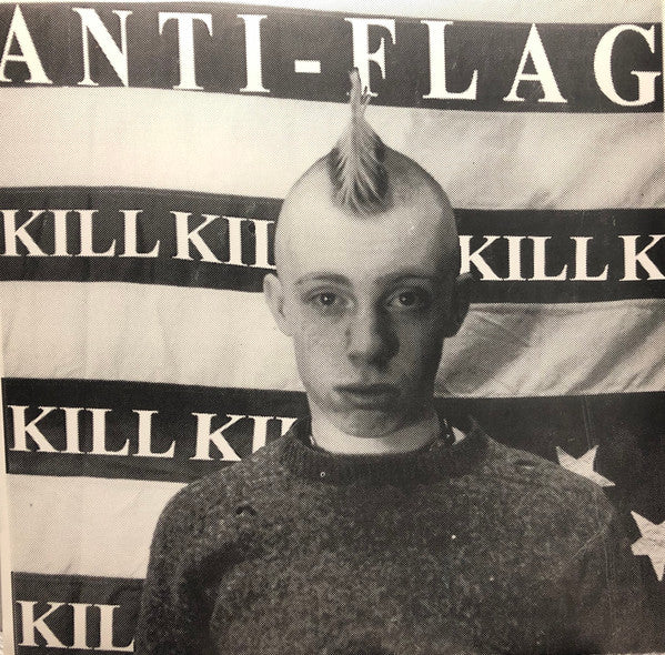 Anti-Flag : Kill Kill Kill  (7", RP)