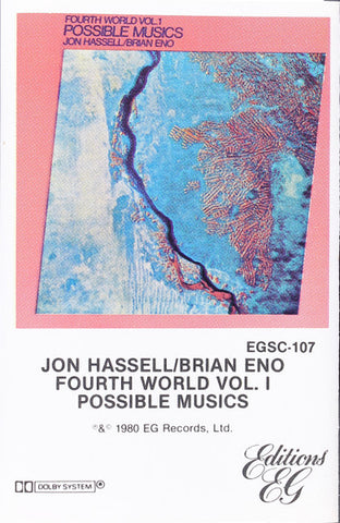 Jon Hassell / Brian Eno : Fourth World Vol. 1 - Possible Musics (Cass, Album)