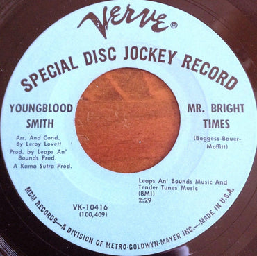 Youngblood Smith : You Can Split  /  Mr Bright Times (7", Single, Promo, MGM)