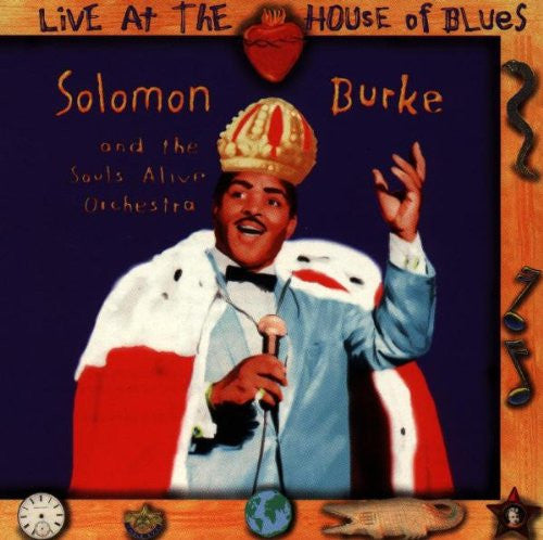 Solomon Burke And The Souls Alive Orchestra : Live At The House Of Blues (CD)