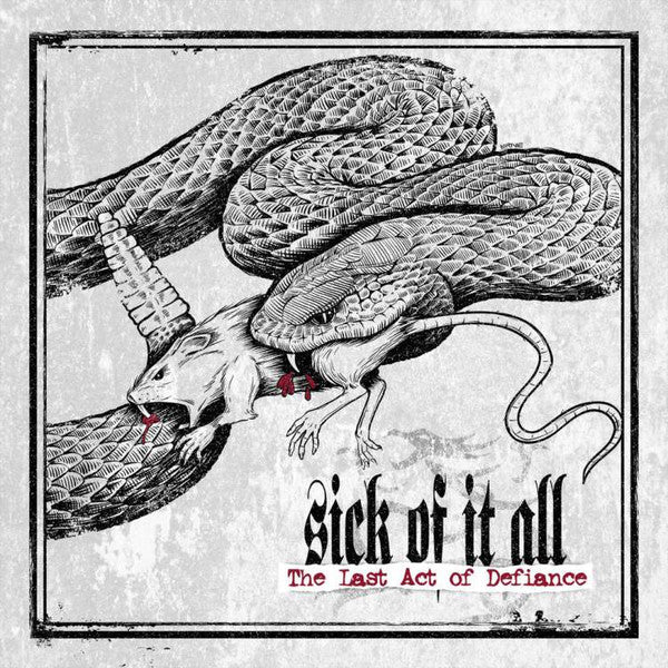 Sick Of It All : Last Act Of Defiance (LP, Album, Cle + CD, Album + Ltd)