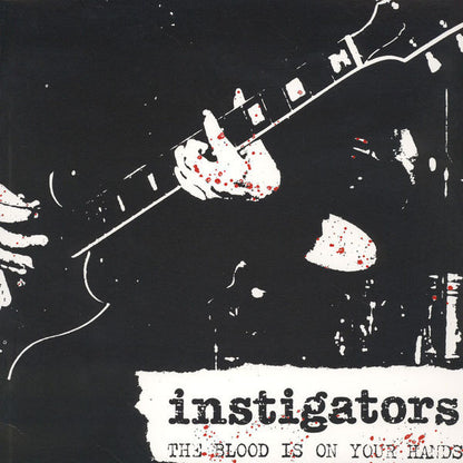 Instigators : The Blood Is On Your Hands (LP, Comp)