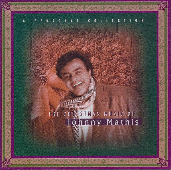 Johnny Mathis : The Christmas Music Of Johnny Mathis (A Personal Collection) (CD, Comp, RM)