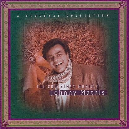 Johnny Mathis : The Christmas Music Of Johnny Mathis (A Personal Collection) (CD, Comp, RM)