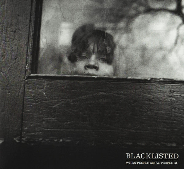 Blacklisted (2) : When People Grow, People Go (CD, Album)