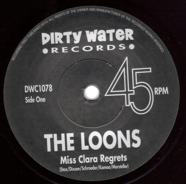 The Loons : Miss Clara Regrets (7", Single)