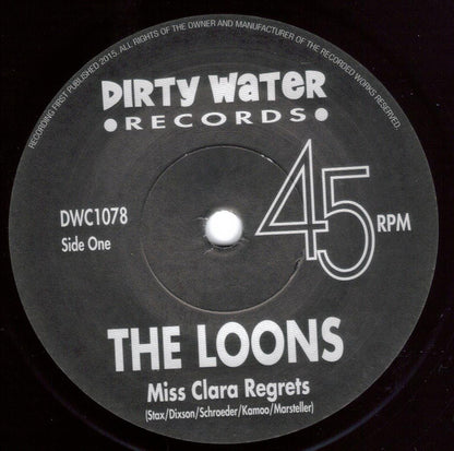 The Loons : Miss Clara Regrets (7", Single)