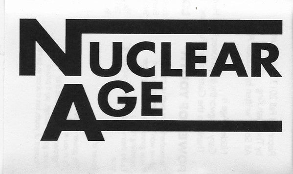Nuclear Age (3) : Nuclear Age - Demo (Cass, S/Sided)