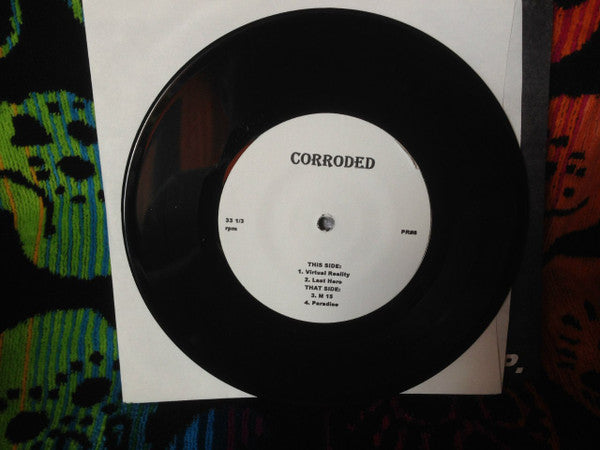 Corroded (4) : Virtual Reality E.P. (7", EP)