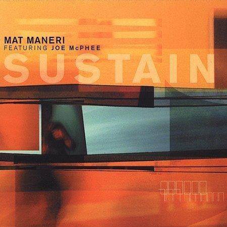 Mat Maneri Featuring Joe McPhee : Sustain (CD, Album)