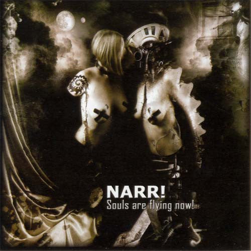 Narr! : Souls Are Flying Now! (CD, Album)