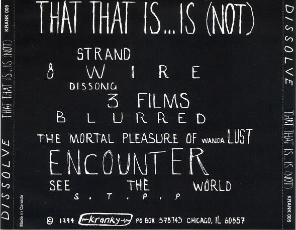 Dissolve : That That Is...Is (Not) (CD, Album)