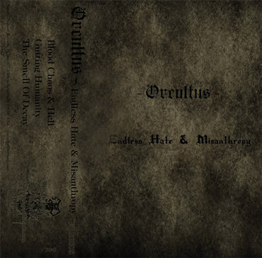 Orcultus : Endless Hate & Misanthropy (Cass, Ltd)