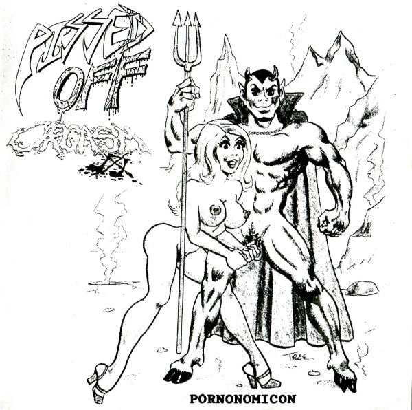 Pissed Off Orgasm : Pornonomicon (CD)