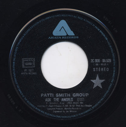 Patti Smith Group : Ask The Angels / Time Is On My Side (7", Single, Mono)