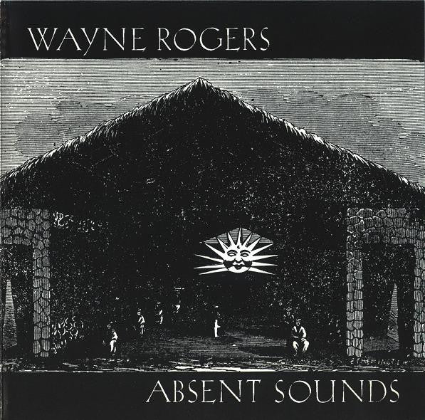 Wayne Rogers : Absent Sounds (CD, Comp)