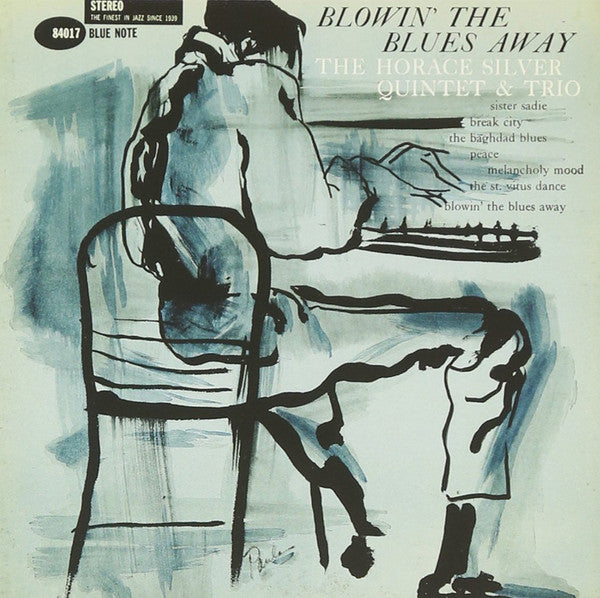 The Horace Silver Quintet & Trio* : Blowin' The Blues Away (LP, Album, RE, RM)