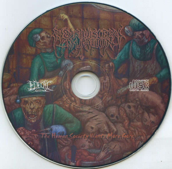 Neuro-Visceral Exhumation : The Human Society Wants More Gore (CD, Album, RE)