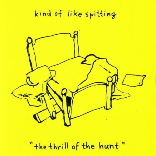 Kind Of Like Spitting : The Thrill Of The Hunt (LP, Album)