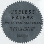 Useless Eaters : Live In San Francisco (LP, Album)