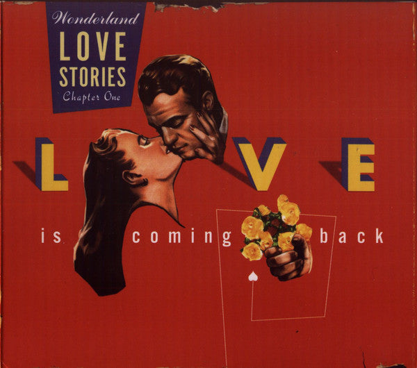 Various : (Wonderland Love Stories Chapter One) Love Is Coming Back (CD, Comp, Dig)