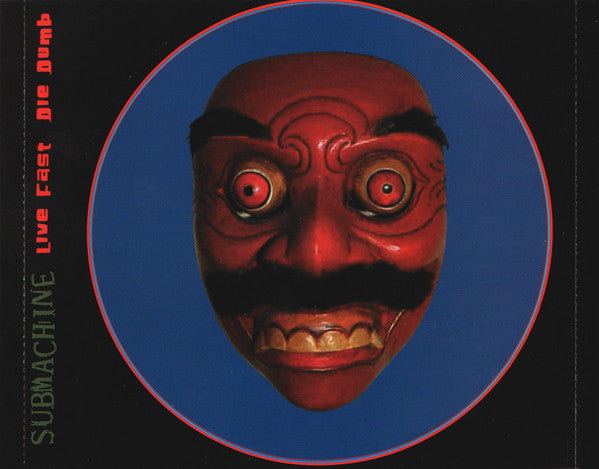 Submachine : Live Fast...Die Dumb! (CD, Album)