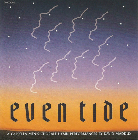 David Maddux : Eventide: A Cappella Men's Chorale Hymn Performances (CD)