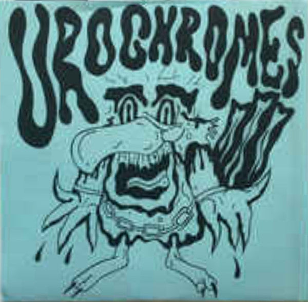 Urochromes : Urochromes (7", Blu)