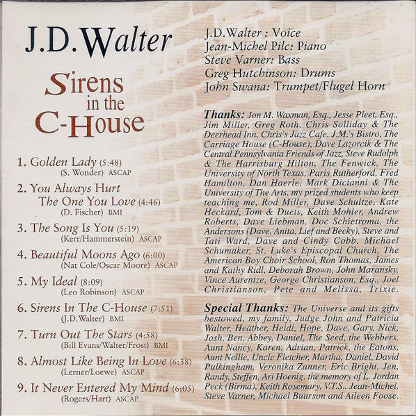J.D. Walter : Sirens In The C-House (CD, Album)
