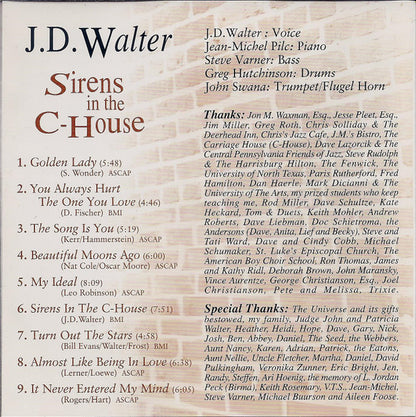 J.D. Walter : Sirens In The C-House (CD, Album)