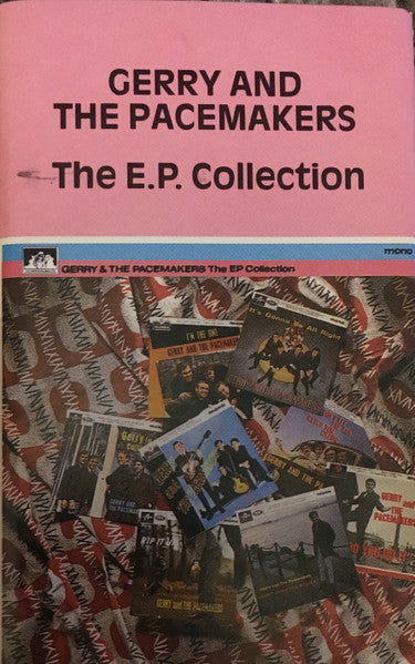 Gerry & The Pacemakers : The EP Collection (Cass, Comp)