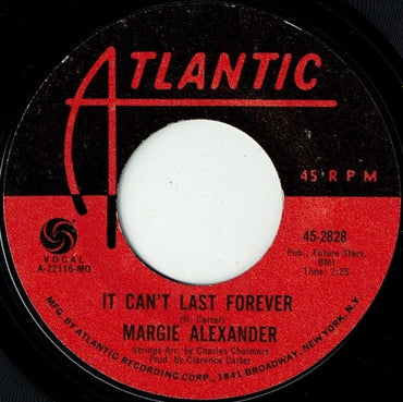 Margie Alexander : Can I Be Your Main Thing / It Can't Last Forever (7", Single, MO )