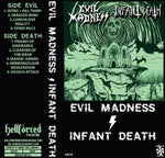 Evil Madness (2) / Infant Death : Evil Madness / Infant Death (Cass, Ltd)