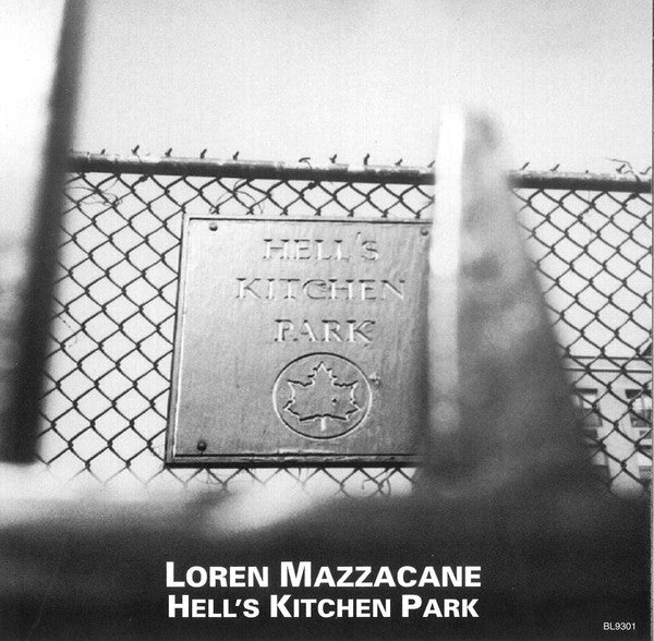 Loren Mazzacane* : Hell's Kitchen Park (CD, EP)