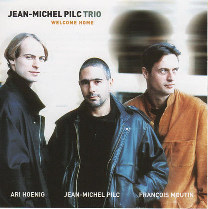 Jean-Michel Pilc Trio : Welcome Home (CD, Album)