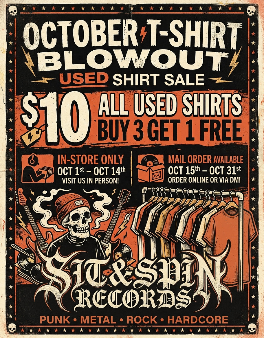 A vintage-style promotional poster for a 'October T-Shirt Blowout' used shirt sale at Sit & Spin Records. The design features a distressed orange, black, and cream color scheme with illustrations of a skeleton in a beanie, guitars, and a rack of t-shirts.