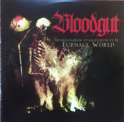 Bloodgut : Nekrologikum Evangelikum Pt.II: Furnage World (CD, Album, Ltd, RE)