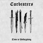 Curbeaters : Time Is Unforgiving (12", EP, Ltd, 180)