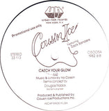 Cousin Ice Featuring Zachary Sanders : Catch Your Glow (12", Promo)
