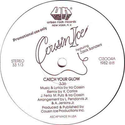 Cousin Ice Featuring Zachary Sanders : Catch Your Glow (12", Promo)