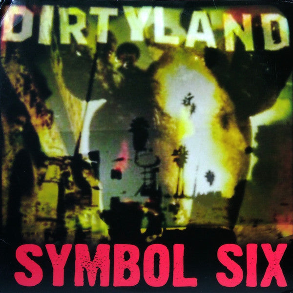 Symbol Six : Dirtyland (LP)