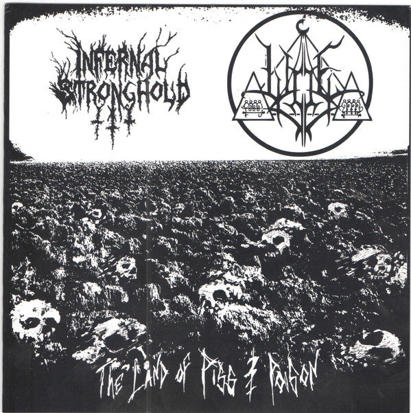 Infernal Stronghold / Woe (2) : The Land Of Piss And Poison (7", Ltd, Num)