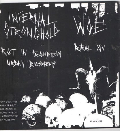 Infernal Stronghold / Woe (2) : The Land Of Piss And Poison (7", Ltd, Num)