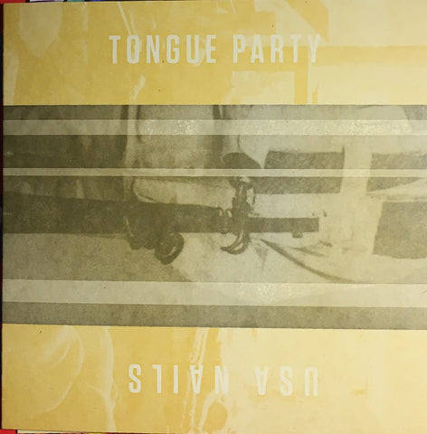 Tongue Party / USA Nails : Tongue Party / USA Nails  (7", Ltd, Num, Ran)
