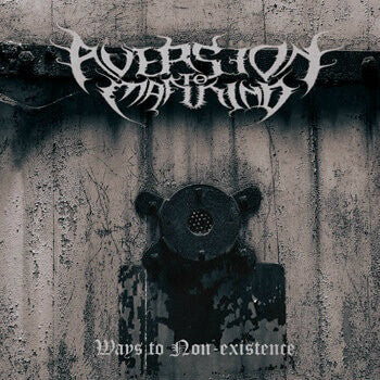 Aversion To Mankind : Ways to Non-Existence (CD, Album)