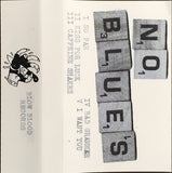 No Blues (2) : No Blues (Cass, Ltd)