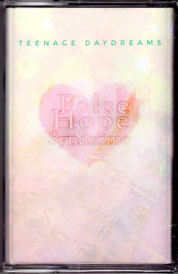 Teenage Daydreams : False Hope Syndrome (Cass, C40)