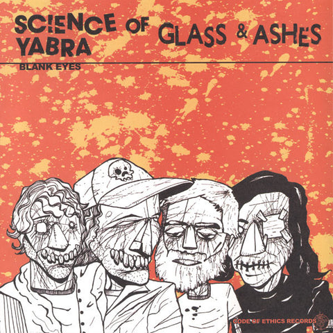 Science Of Yabra / Glass & Ashes : Science Of Yabra / Glass & Ashes (7")